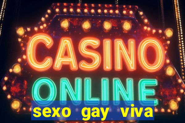 sexo gay viva local santos